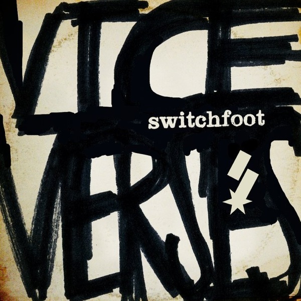Switchfoot, “Vice Verses” Album